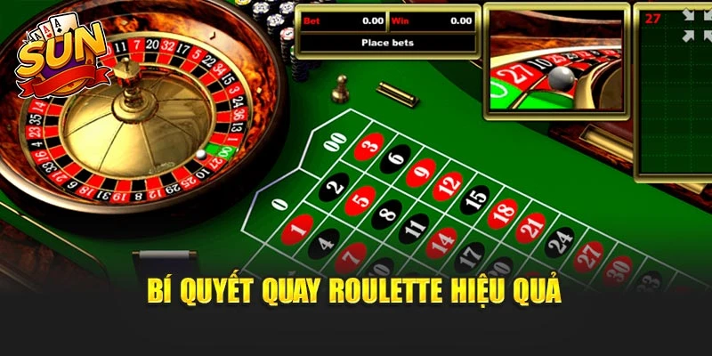 Bí quyết quay roulette hiệu quả