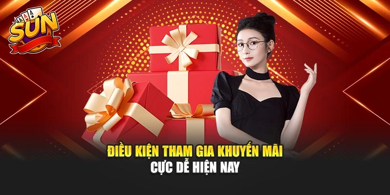Điều kiện tham gia khuyến mãi cực dễ hiện nay